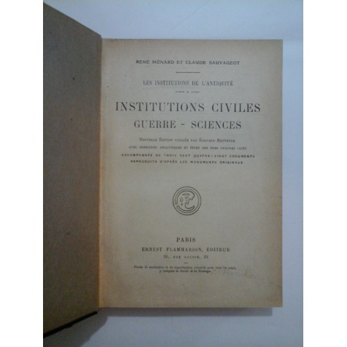 LES INSTITUTIONS DE L ANTIQUITE - Rene Menard et Claude Sauvageot LES INSTITUTIONS DE L ANTIQUITE - Rene Menard et Claude Sauvageot